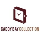 CADDY BAY COLLECTION