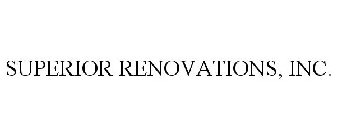 SUPERIOR RENOVATIONS, INC.