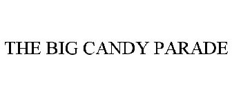 BIG CANDY PARADE