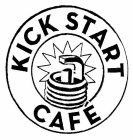 KICK START CAFE