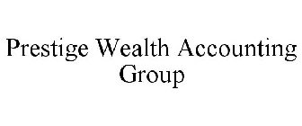 PRESTIGE WEALTH ACCOUNTING GROUP