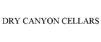 DRY CANYON CELLARS