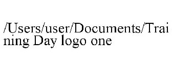 /USERS/USER/DOCUMENTS/TRAINING DAY LOGO ONE