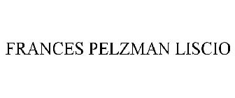 FRANCES PELZMAN LISCIO