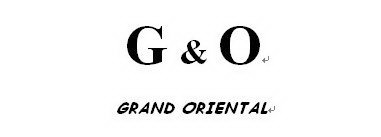 G & O GRAND ORIENTAL