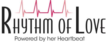 RHYTHM OF LOVE POWERED BY HER HEARTBEAT