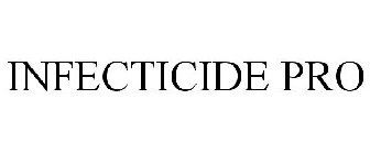 INFECTICIDE PRO