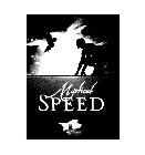 MYSTICAL SPEED