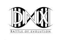 DNX BATTLE OF EVOLUTION