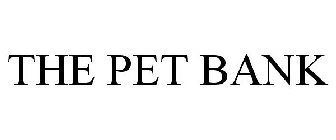 THE PET BANK