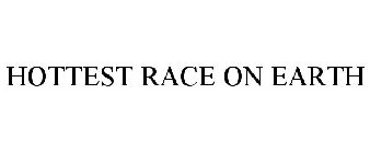 HOTTEST RACE ON EARTH