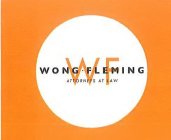WF WONG FLEMING ATTORNEYS AT LAW