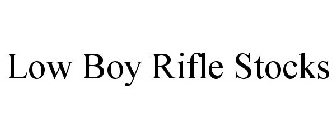 LOW BOY RIFLE STOCKS