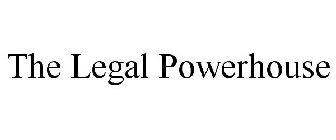 THE LEGAL POWERHOUSE
