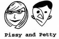 PISSY AND PETTY