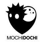 MOCHIDOCHI