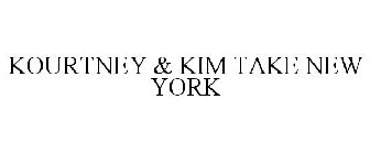 KOURTNEY & KIM TAKE NEW YORK
