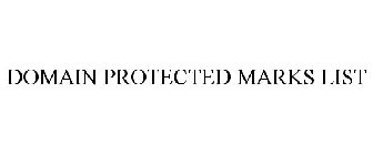 DOMAIN PROTECTED MARKS LIST