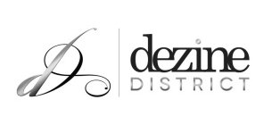 D DEZINE DISTRICT