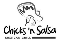 CHICKS 'N SALSA MEXICAN GRILL