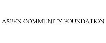 ASPEN COMMUNITY FOUNDATION