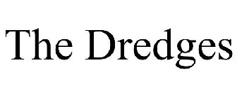 THE DREDGES