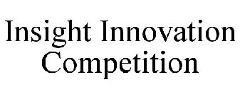 INSIGHT INNOVATION COMPETITION