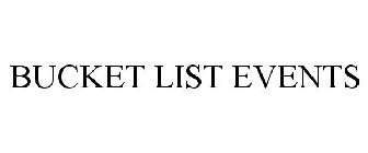 BUCKET LIST EVENTS