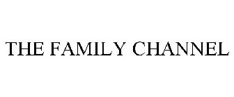THE FAMILY CHANNEL