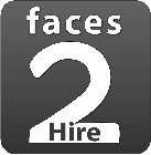 FACES 2 HIRE