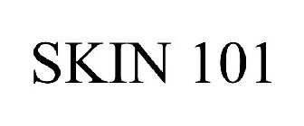 SKIN 101