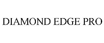 DIAMOND EDGE PRO