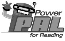 POWER PAL FOR READING