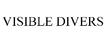 VISIBLE DIVERS