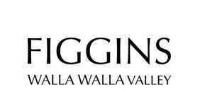 FIGGINS WALLA WALLA VALLEY