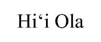 HI'I OLA