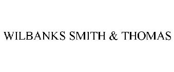 WILBANKS SMITH & THOMAS
