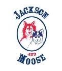 JACKSON AND MOOSE