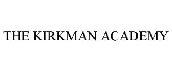 THE KIRKMAN ACADEMY