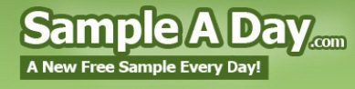 SAMPLE A DAY .COM A NEW FREE SAMPLE EVERY DAY!