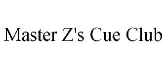 MASTER Z'S CUE CLUB