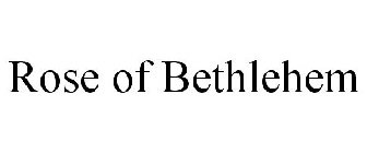 ROSE OF BETHLEHEM