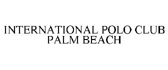 INTERNATIONAL POLO CLUB PALM BEACH