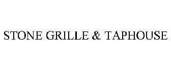 STONE GRILLE & TAPHOUSE