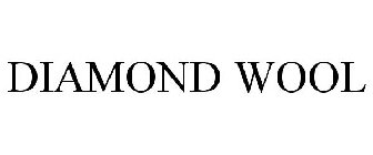 DIAMOND WOOL