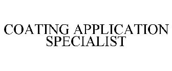 COATING APPLICATION SPECIALIST