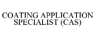 COATING APPLICATION SPECIALIST (CAS)