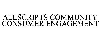 ALLSCRIPTS COMMUNITY CONSUMER ENGAGEMENT