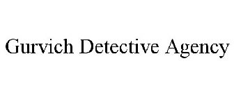 GURVICH DETECTIVE AGENCY