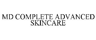 MD COMPLETE ADVANCED SKINCARE